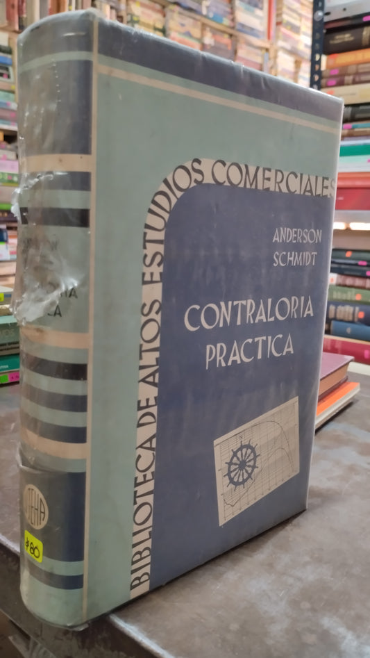 CONTRALORIA PRACTICA POR ANDERSON SCHMIDT LIBRO USADO ADMINISTRACION ALDAMA