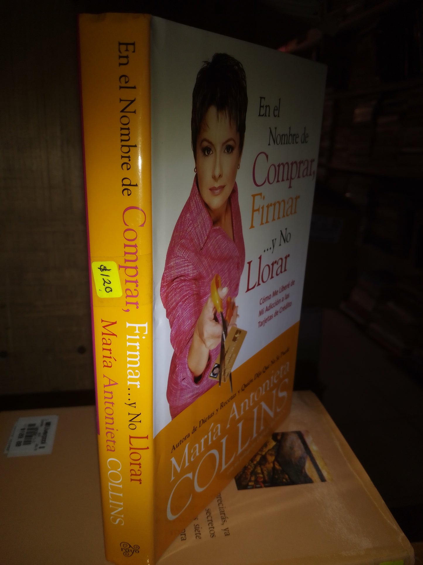 EN EL NOMBRE DE COMPRAR FIRMAR Y NO LLORAR POR MARIA ANTONIETA COLLINS USADO SUPERACIÓN PERSONAL LITERARIO 207