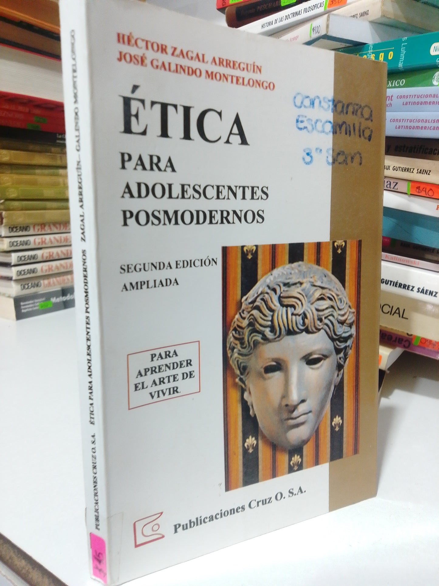 ETICA PARA ADOLESCENTES POSMODERNOS POR HECTOR ZAGAL Y JOSE GALINDO USADO FILOSOFIA JUAREZ