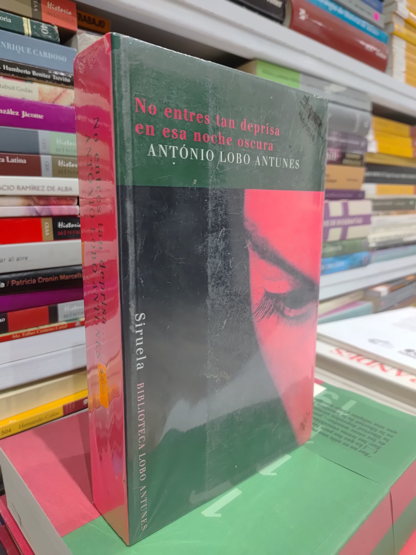 NO ENTRES TAN DEPRISA POR EN ESA NOCHE OSCURA POR ANTONIO LOBO ANTUNES USADO NOVELAS JUAREZ 515