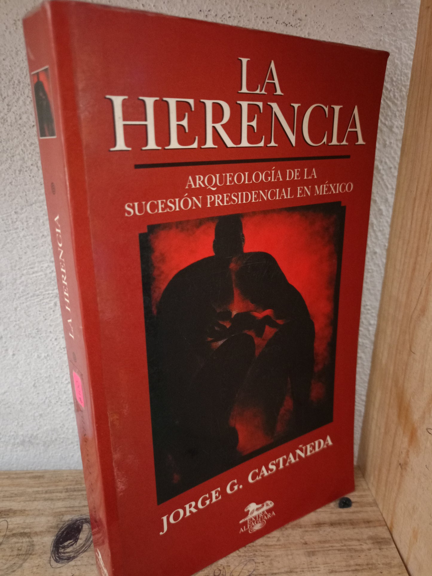LA HERENCIA POR JORGE G. CASTAÑEDA USADO POLÍTICA LITERARIO 305