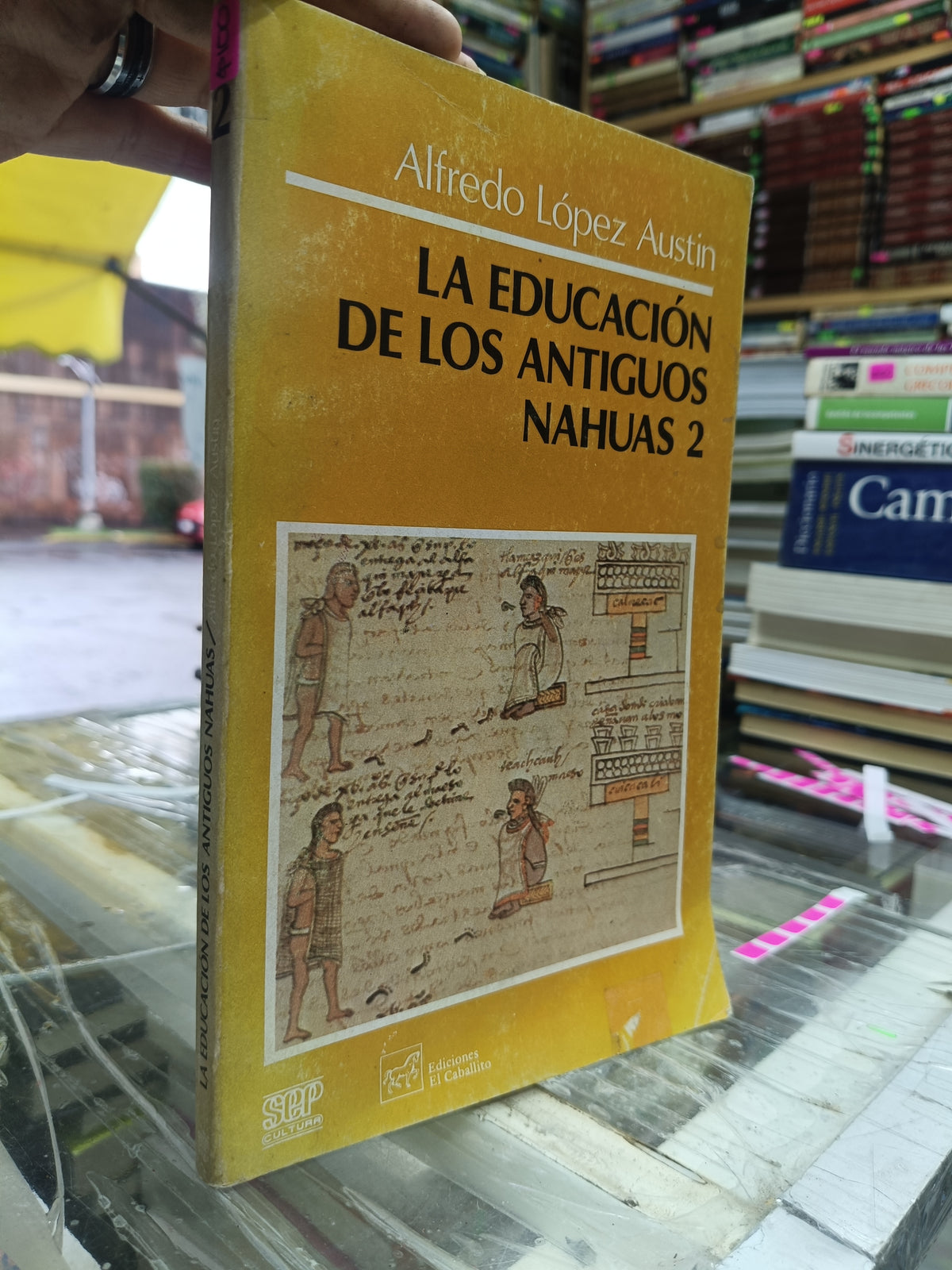 LA EDUCACION DE LOS ANTIGUOS NAHUAS 2 POR ALFREDO LOPEZ AUSTIN USADO HISTORIA JUÁREZ 515