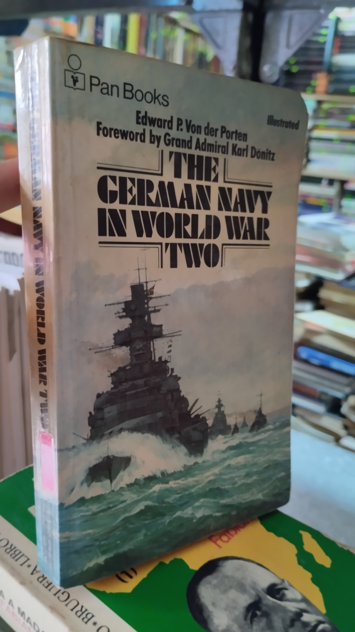 THE GERMAN NAVY IN WORLD WAR TWO POR EDWARD P VON DER PORTEN LIBRO USADO HISTORIA ALDAMA