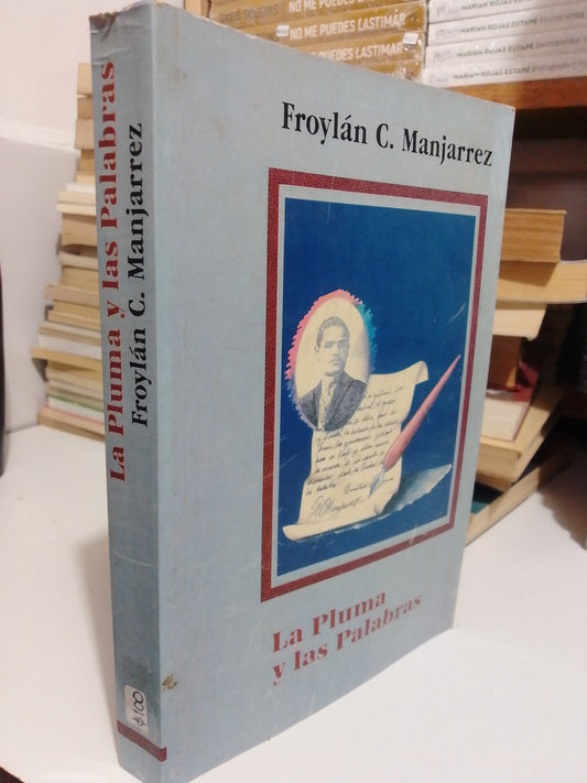 LA PLUMA DE LAS PALABRAS POR FROYLAN C. MANJARREZ USADO NOVELA JUAREZ