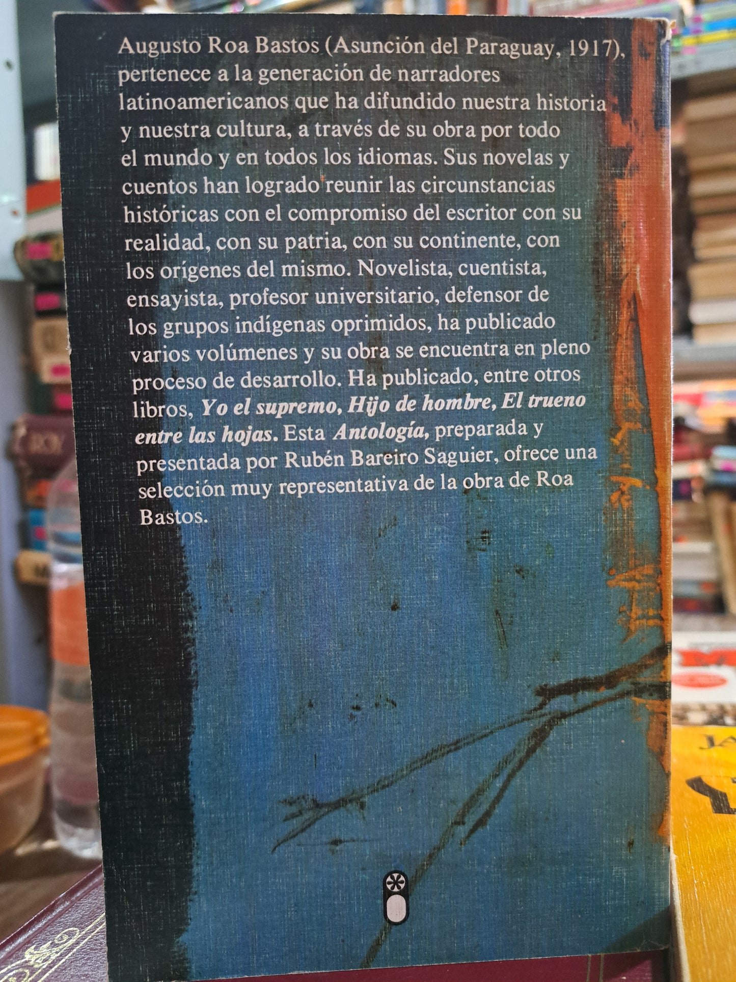 ANTOLOGIA PERSONAL AUGUSTO ROA BASTOS USADO NOVELA ALDAMA