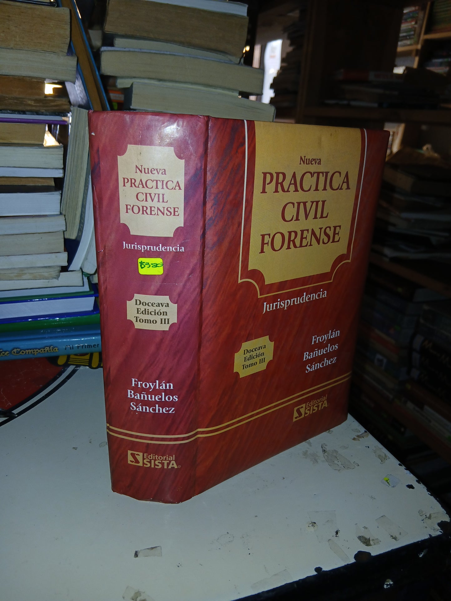 NUEVA PRÁCTICA CIVIL FORENSE (TOMO III) FROYLÁN BAÑUELOS SÁNCHEZ USADO DERECHO LITERARIO 207