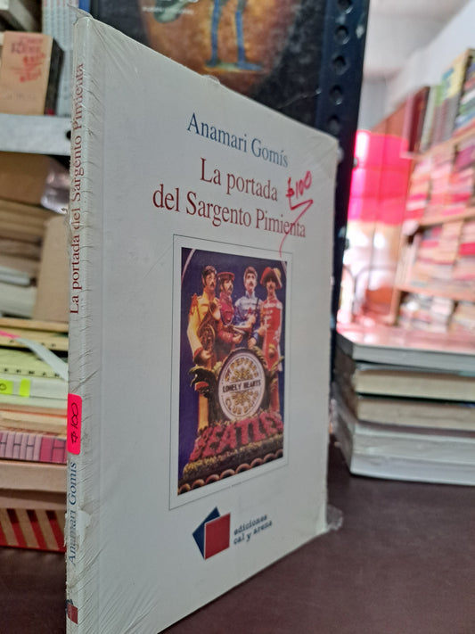 LA PORTADA DEL SARGENTO PIMIENTA ANAMARI GOMÍS NUEVO LIBROS NUEVOS LITERARIO 305
