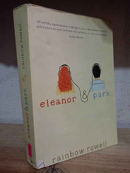 ELEANOR Y PARK POR RAINBOW ROWELL USADO NOVELA LITERARIO 305