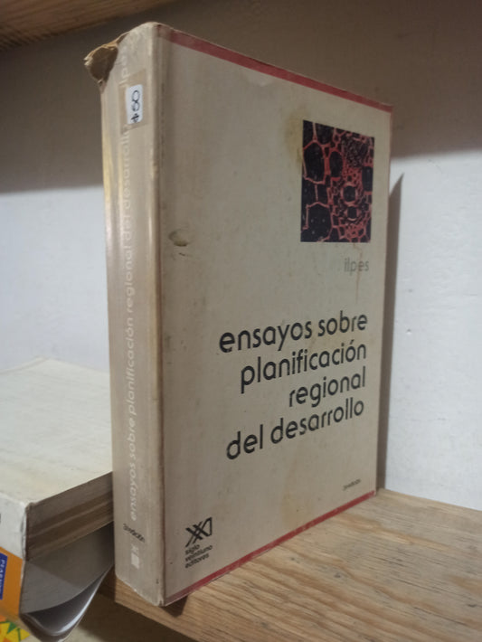 ENSAYOS SOBRE PLANIFICACION REGIONAL DEL DESARROLLO POR EDITORIAL SIGLO VEINTIUNO USADO ADMINISTRACIÓN JUÁREZ