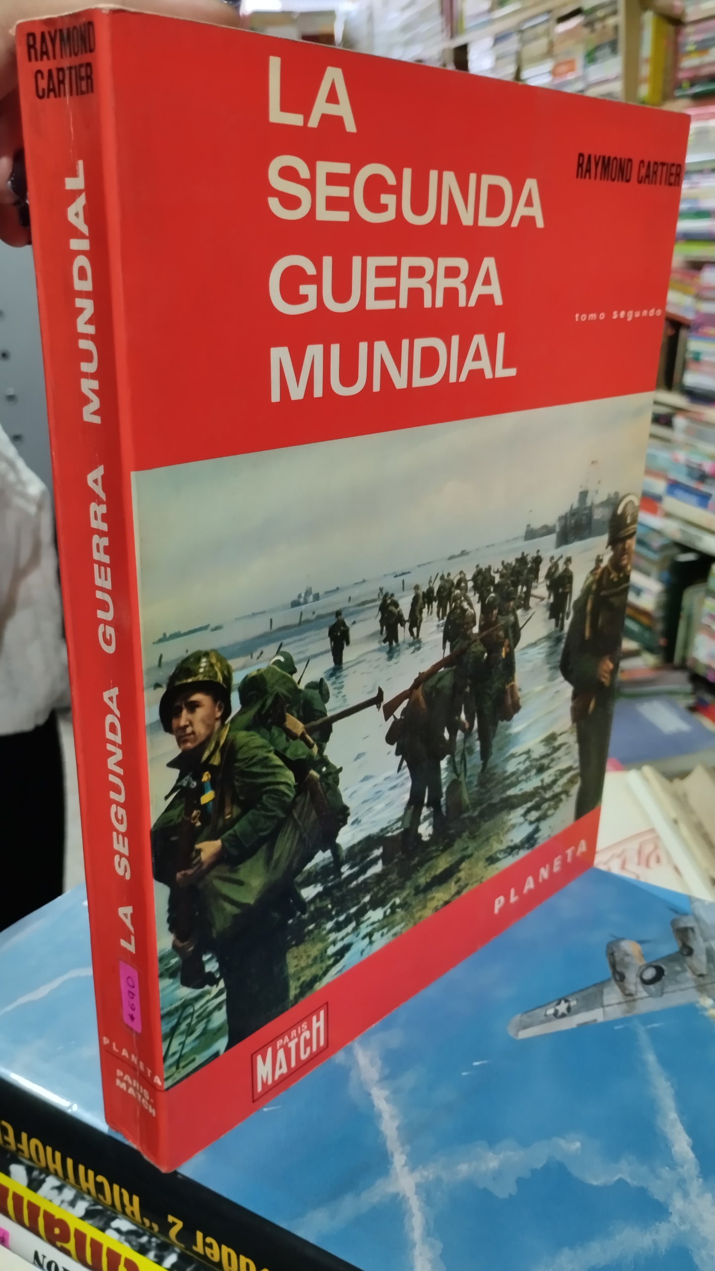 LA SEGUNDA GUERRA MUNDIAL POR RAYMOND CARTIER LIBRO USADO HISTORIA ALDAMA