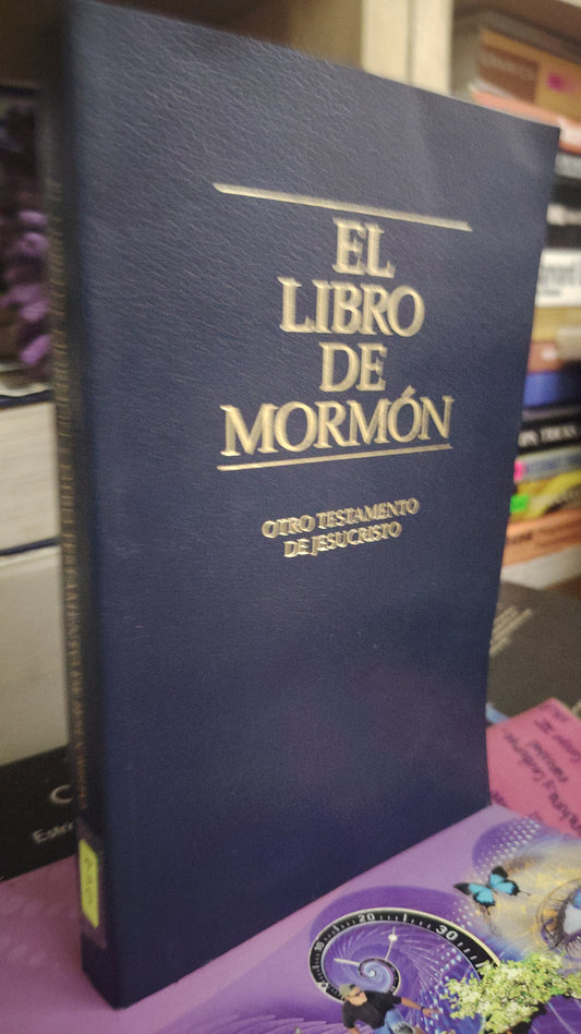 EL LIBRO DE MORMON OTRO TESTAMENTO DE JESUCRISTO SIN AUTOR USADO RELIGIÓN LITERARIO 207