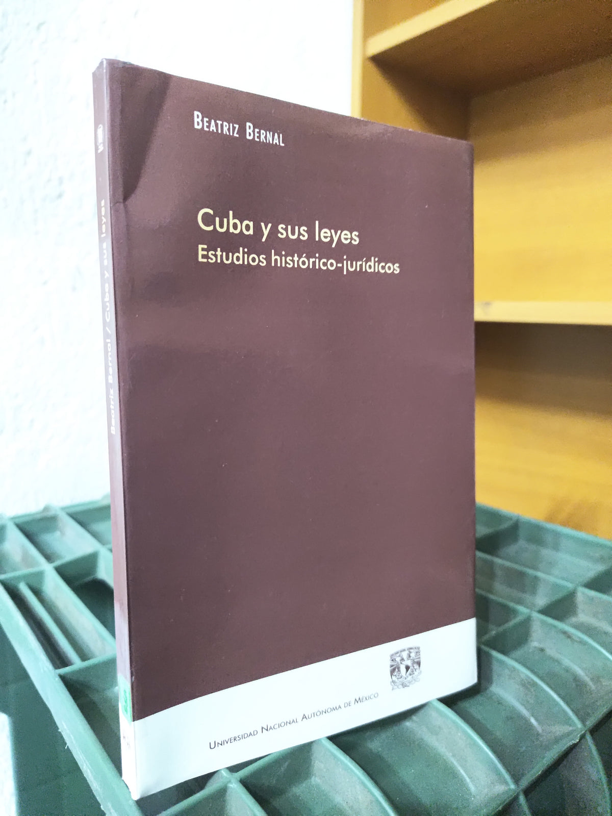 CUBA Y SUS LEYES POR BEATRIZ BERNAL USADO DERECHO JUAREZ 515