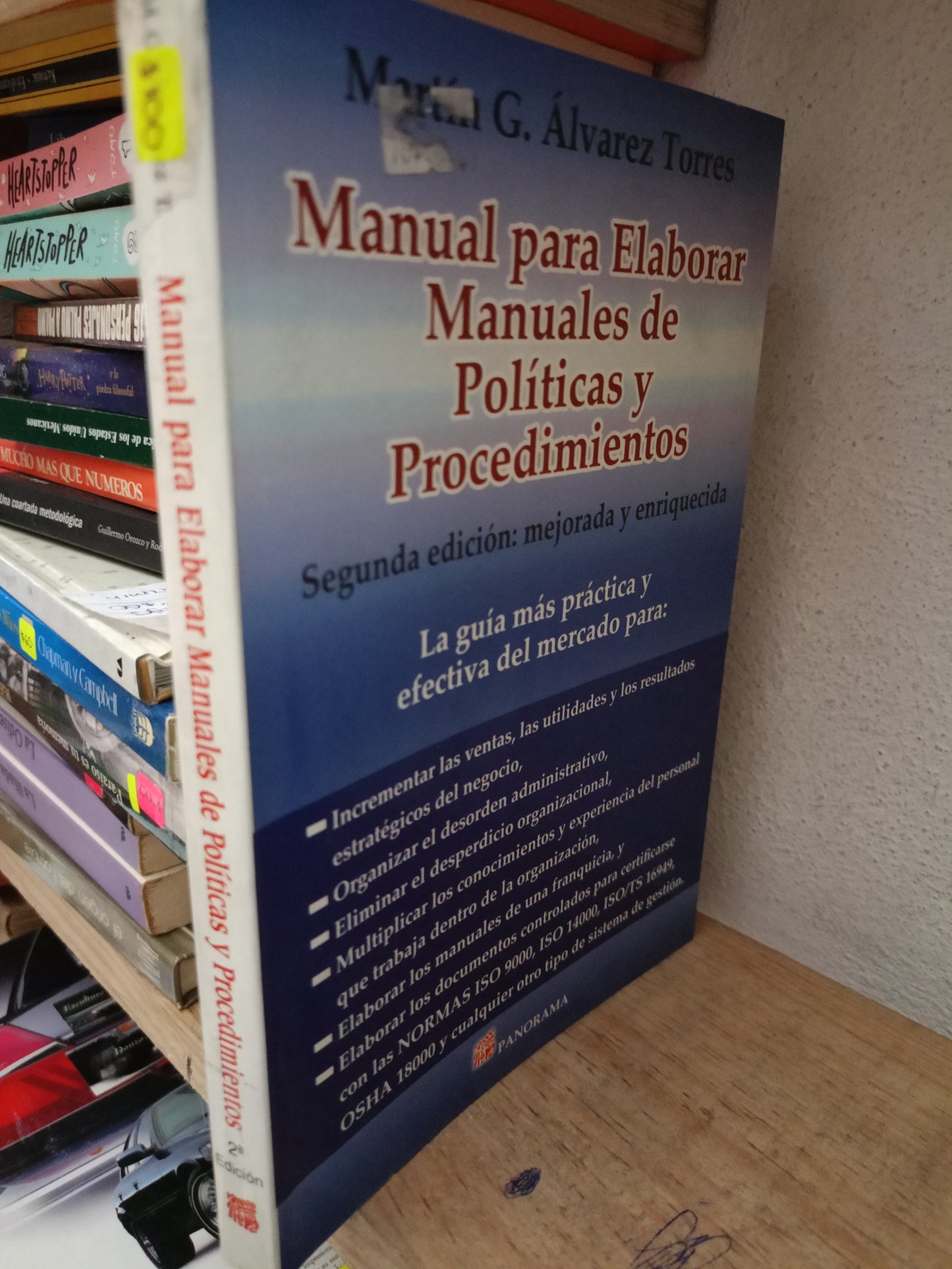 MANUAL PARA ELABORAR MANUALES DE POLITICAS Y PROCEDIMIENTOS POR MARTIN G ALVAREZ TORRES USADO POLITICA LITERARIO 305