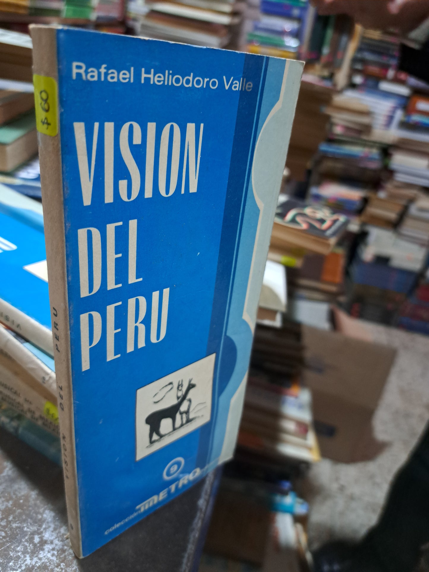 VISION DEL PERU RAFAEL HELIODORO VALLE USADO HISTORIA ALDAMA