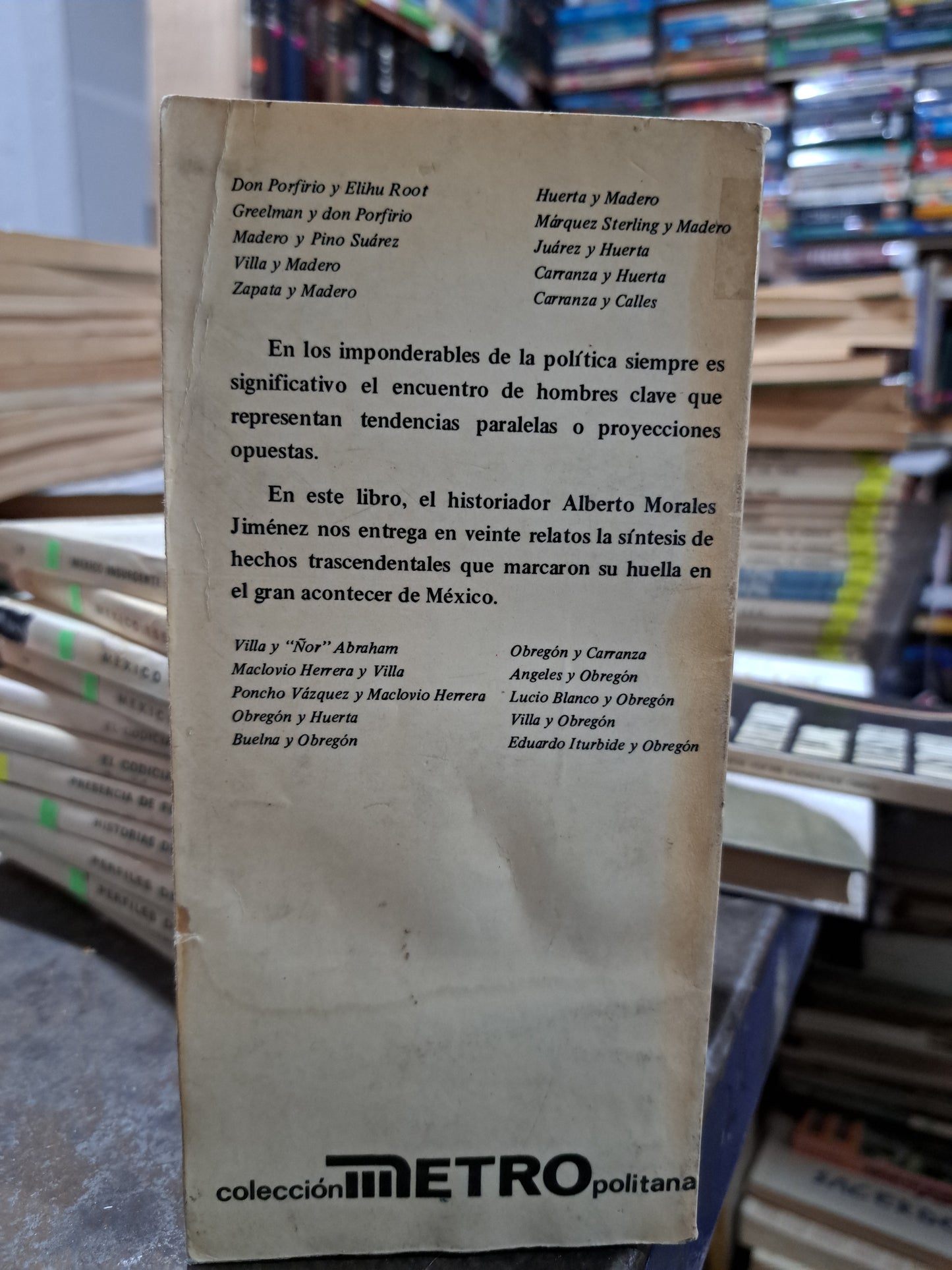 20 ENCUENTROS HISTORICOS EN LA REVOLUCION MEXICANA ALBERTO MORALES JIMÉNEZ USADO HISTORIA ALDAMA