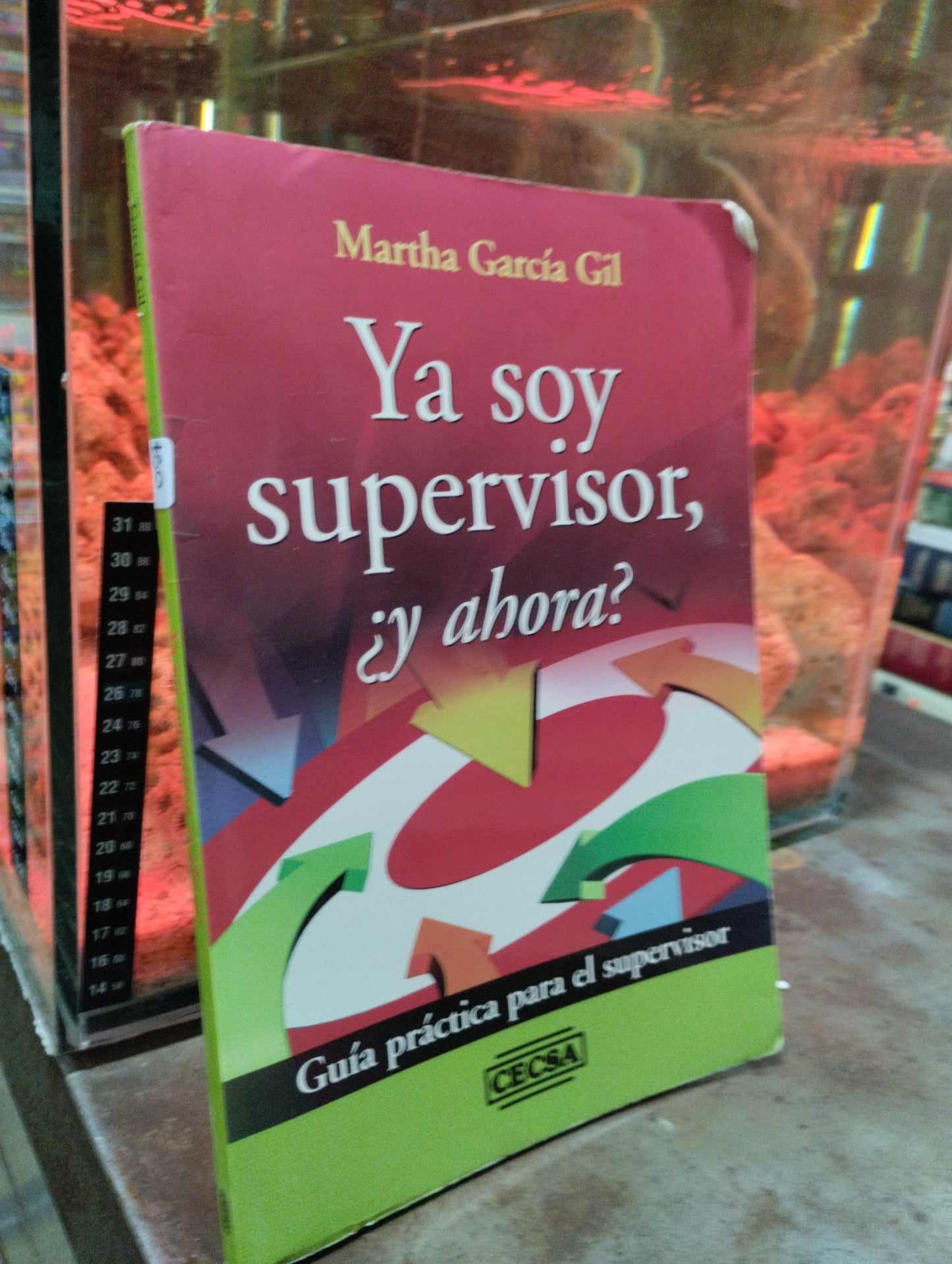YA SOY SUPERVISOR Y AHORA POR MARTHA GARCIA GIL USADO SUPERACION PERSONAL ALDAMA