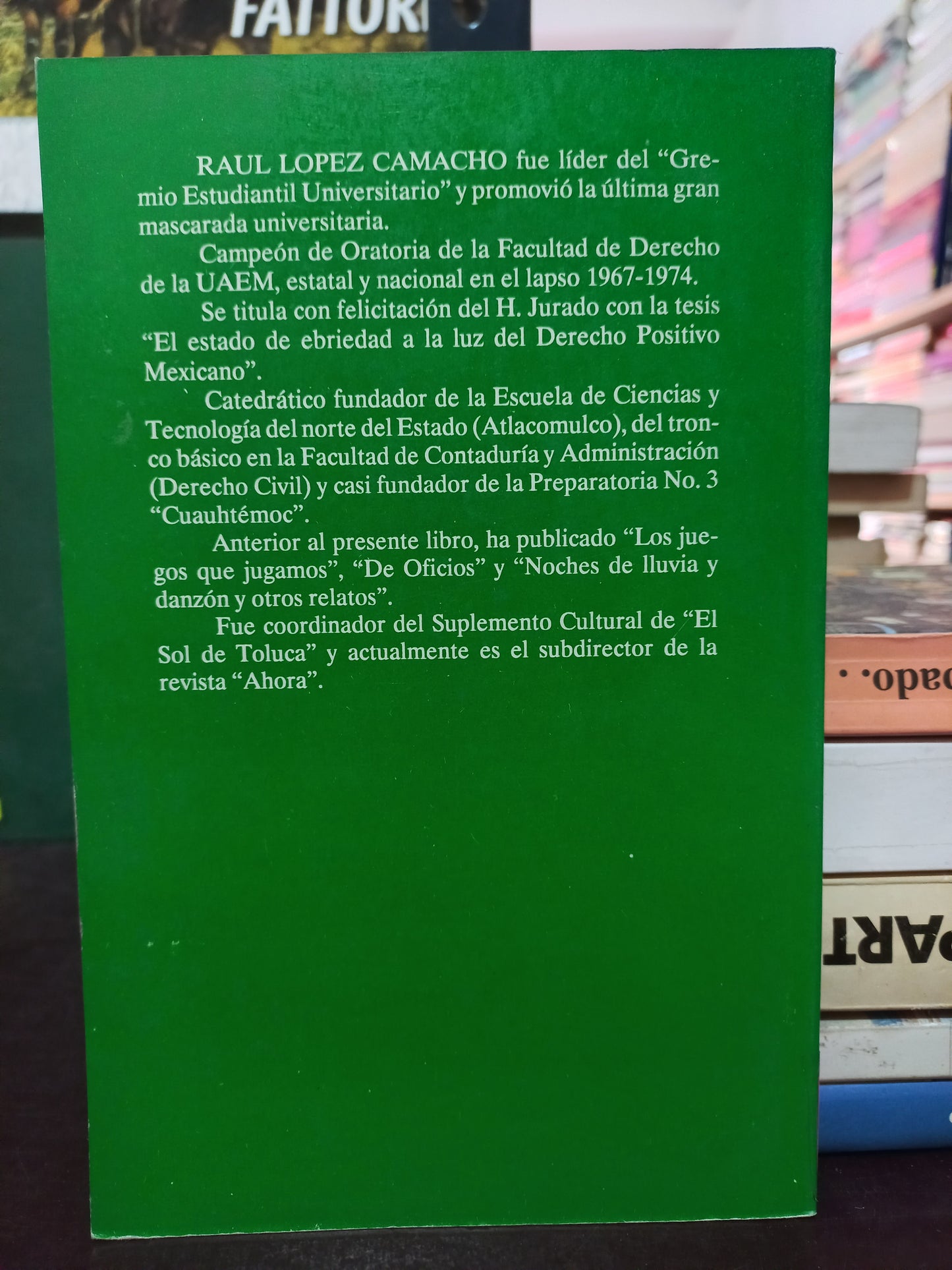 LA UNIVERSIDAD AUTÓNOMA DEL ESTADO DE MÉXICO (APUNTES PARA SU HISTORIA) POR RAÚL LÓPEZ CAMACHO USADO HISTORIA LITERARIO 305