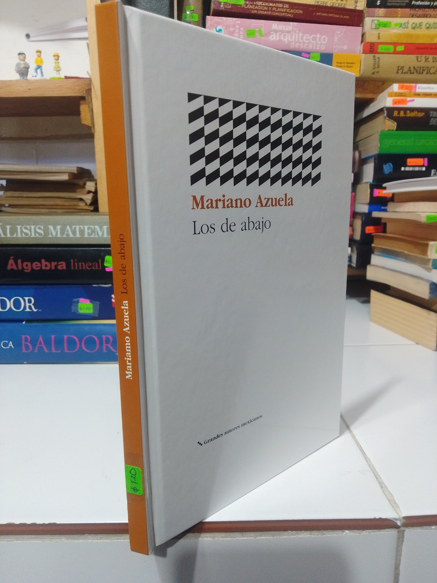 LOS DE ABAJO POR MARIANO AZUELA USADO NOVELA JUAREZ