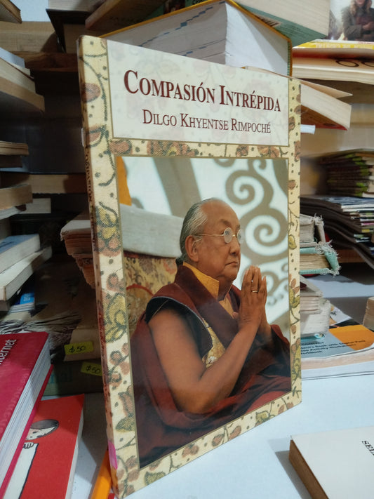 COMPASION INTERPREDIA POR DILGO KHYENTSE RIMPOCHE USADO SUP.PERSONAL JUÁREZ