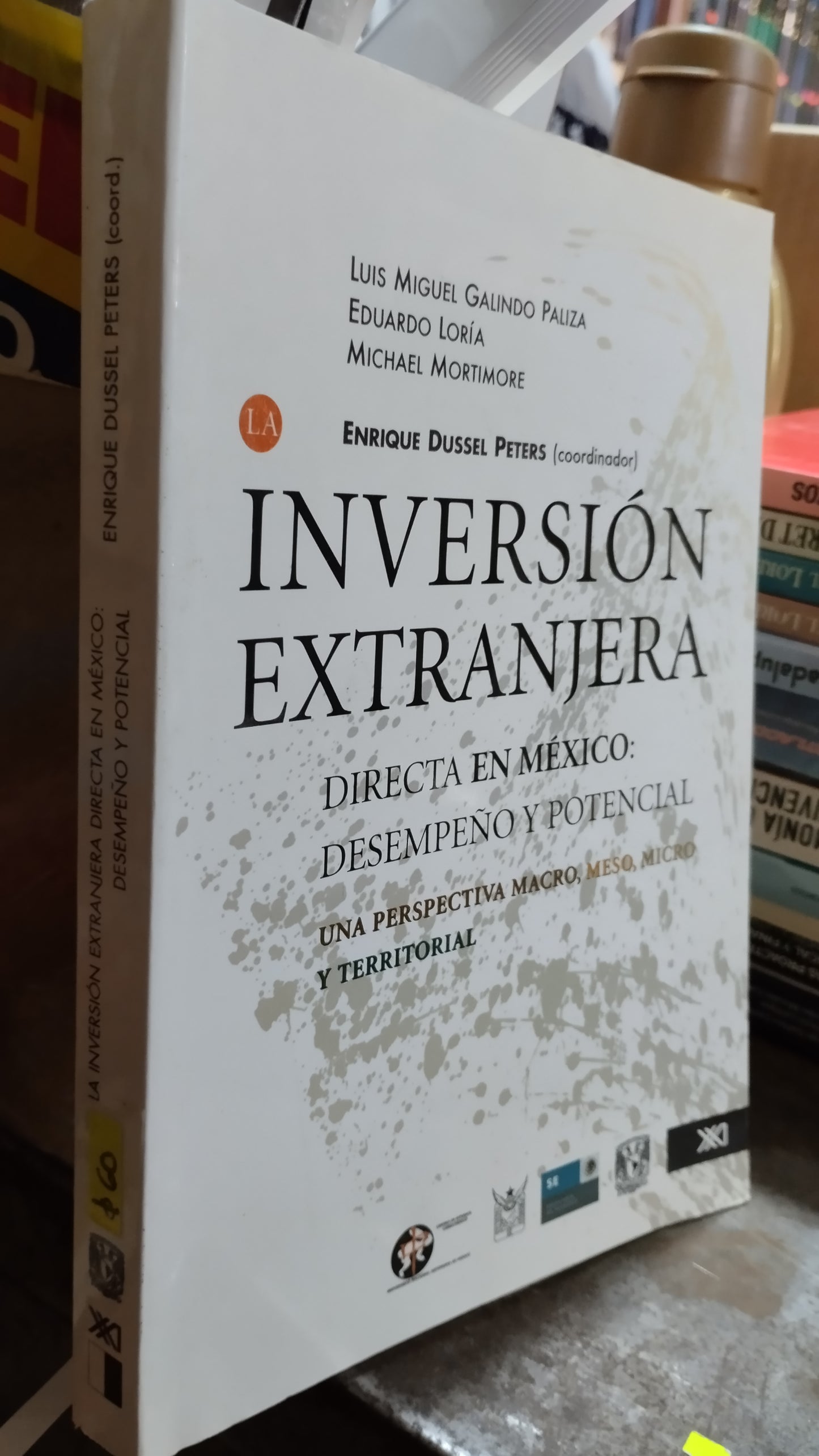 LA INVERSION EXTRANJERA DIRECTA EN MEXICO DESEMPEÑO Y POTENCIAL POR LUIS MIGUEL ANGEL LIBRO USADO POLITICA ALDAMA