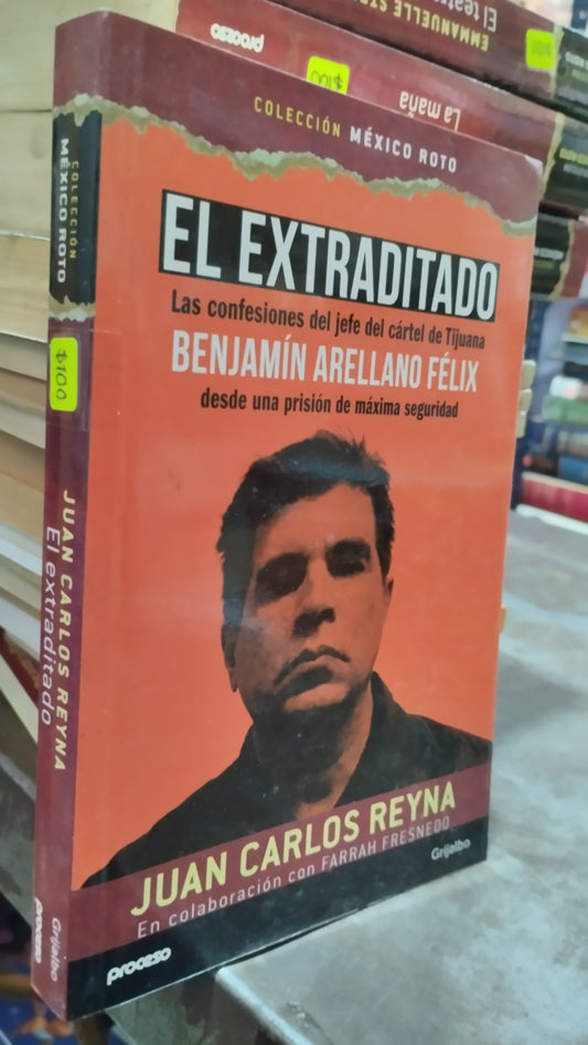 EL EXTRADITADO POR JUAN CARLOS REYNA LIBRO USADO POLITICA ALDAMA