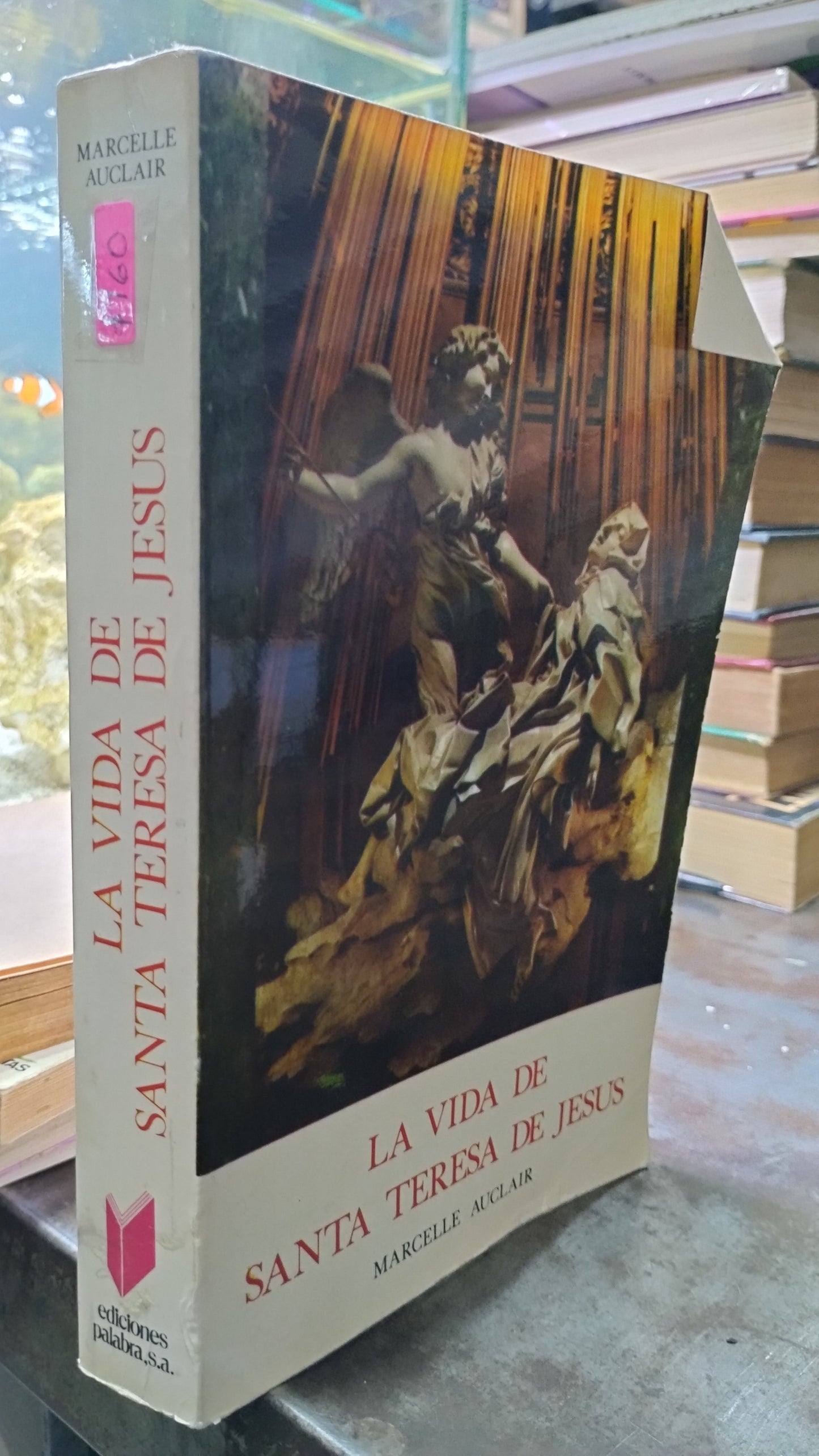 LA VIDA DE SANTA TERESA DE JESUS POR MARCELLE AUCLAIR LIBRO USADO RELIGION ALDAMA
