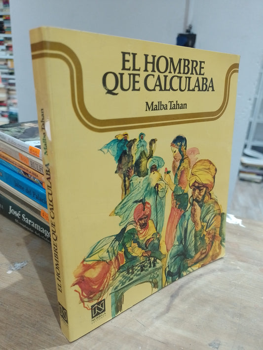 EL HOMBRE QUE CALCULABA POR MALBA TAHAN USADO NOVELA JUAREZ 515