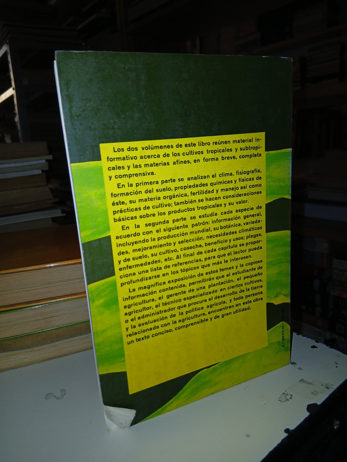 CULTIVO Y MEJORAMIENTO DE PLANTAS TROPICALES Y SUBTROPICALES VOLUMEN II POR J.J. OCHSE-M.J., SOULE JR. M.J. DIJKMAN-C. WEHLBURG USADO AGRARIA LITERARIO 207