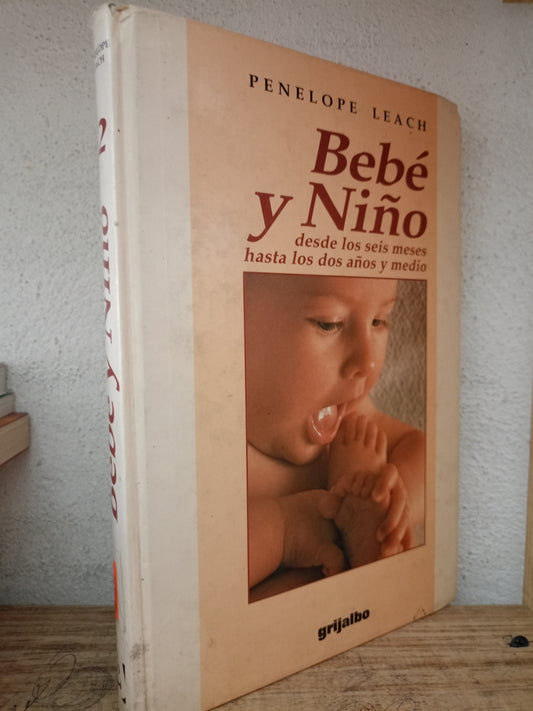 BEBE Y NIÑO 2 POR PENÉLOPE LEACH USADO SALUD LITERARIO 305
