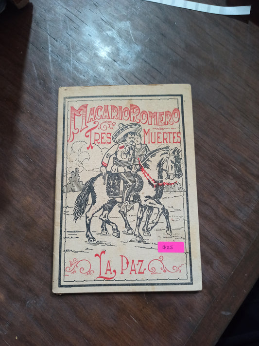 MACARIO ROMERO POR , TRES MUERTES Y LA PAZ USADO ANTIGUOS ALDAMA