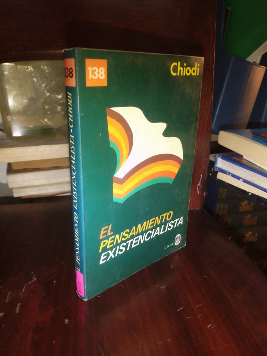 EL PENSAMIENTO EXISTENCIALISTA POR PIETRO CHIODI USADO FILOSOFÍA LITERARIO 207