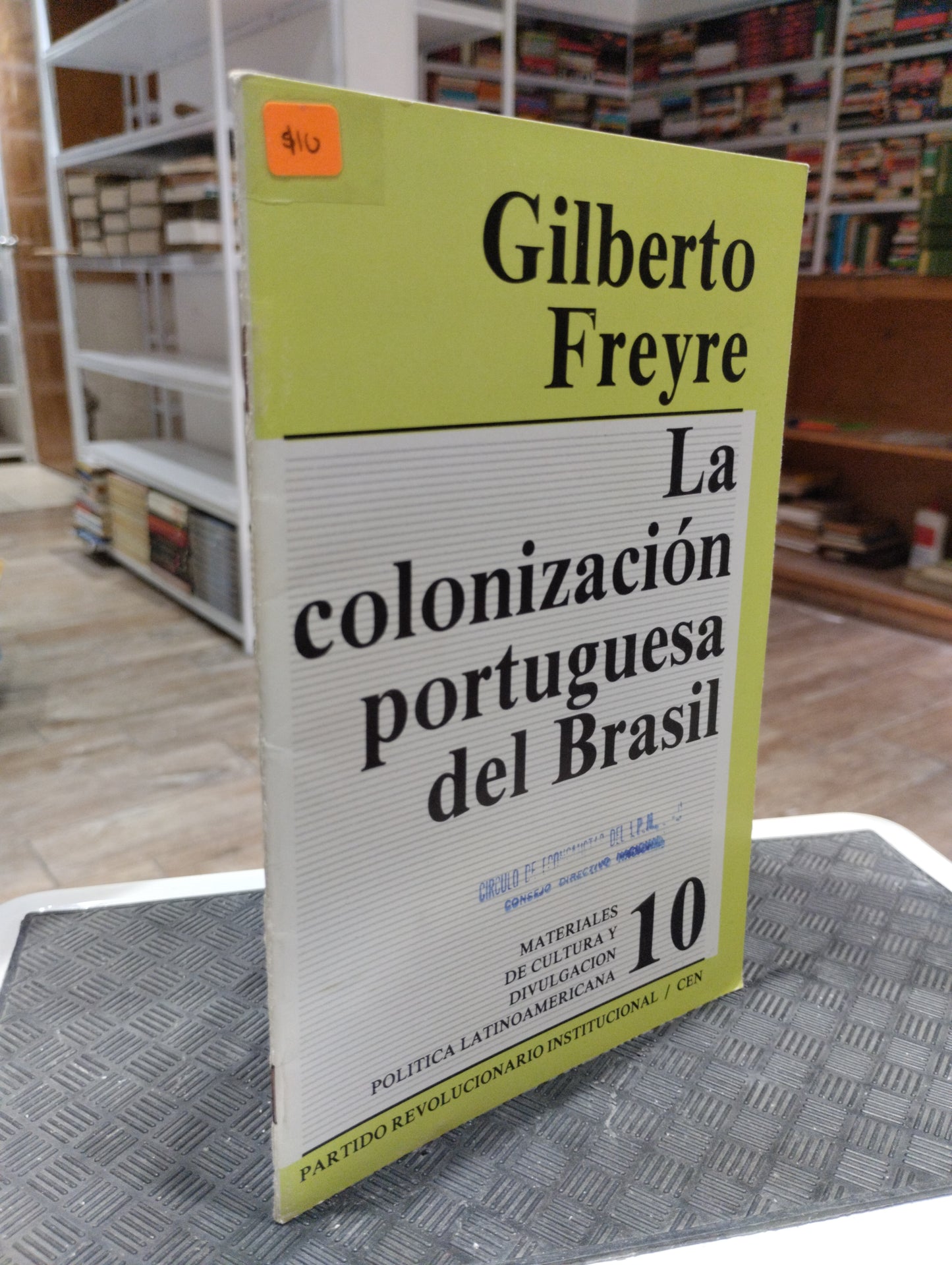 LA COLONIZACION PORTUGUESA DE BRASIL 10 POR GILBERTO FREYRE USADO HISTORIA JUAREZ 515