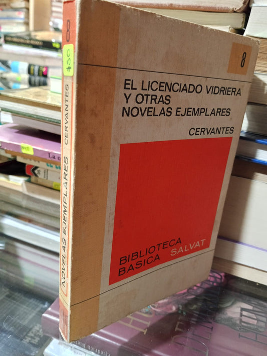 EL LICENCIADO VIDRIERA Y OTRAS NOVELAS EJEMPLARES CERVANTES USADO NOVELA JUAREZ 507