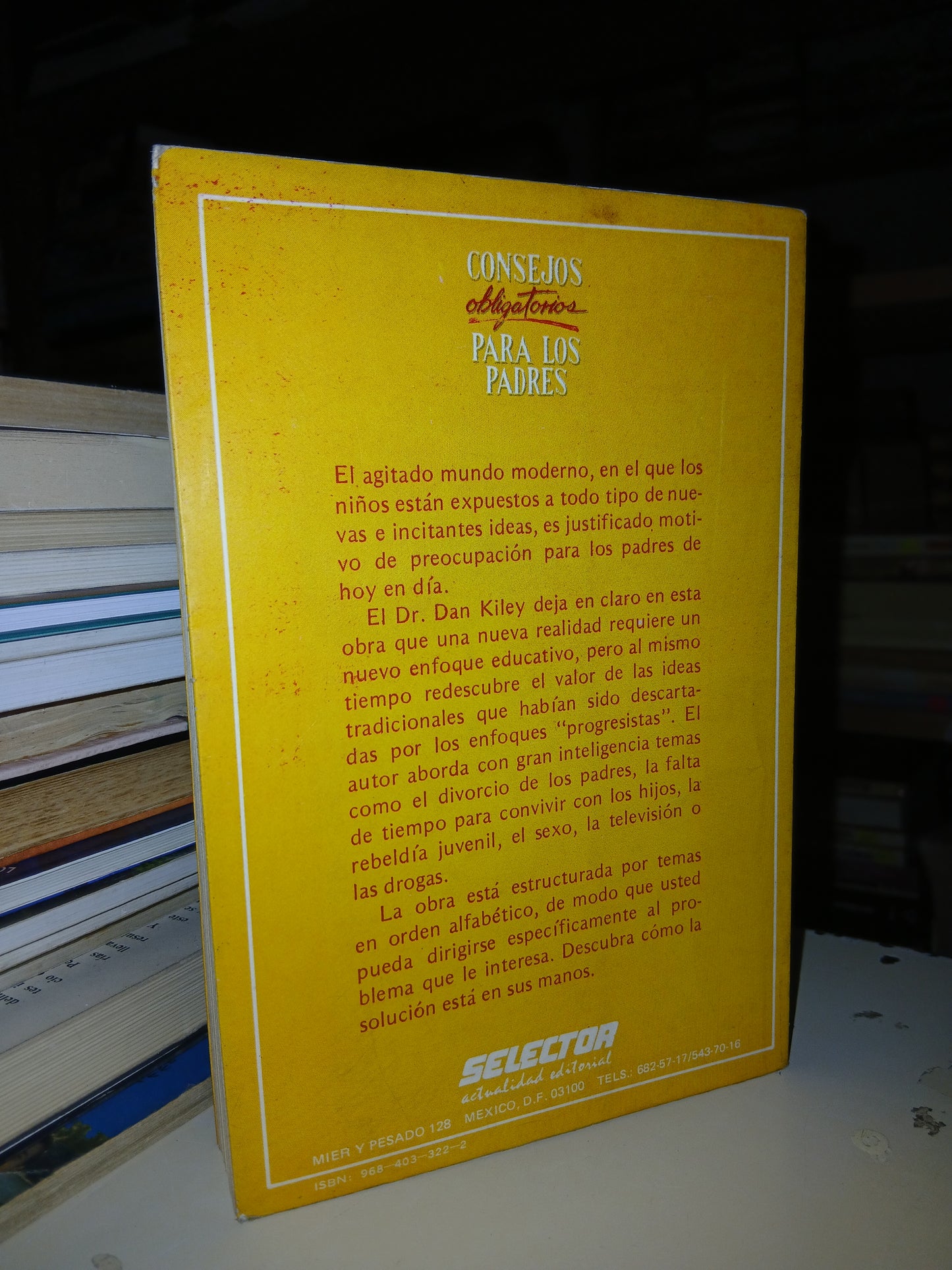 CONSEJOS OBLIGATORIOS  PARA LOS PADRES POR DAN KILEY USADO SUPERACIÓN PERSONAL LITERARIO 207