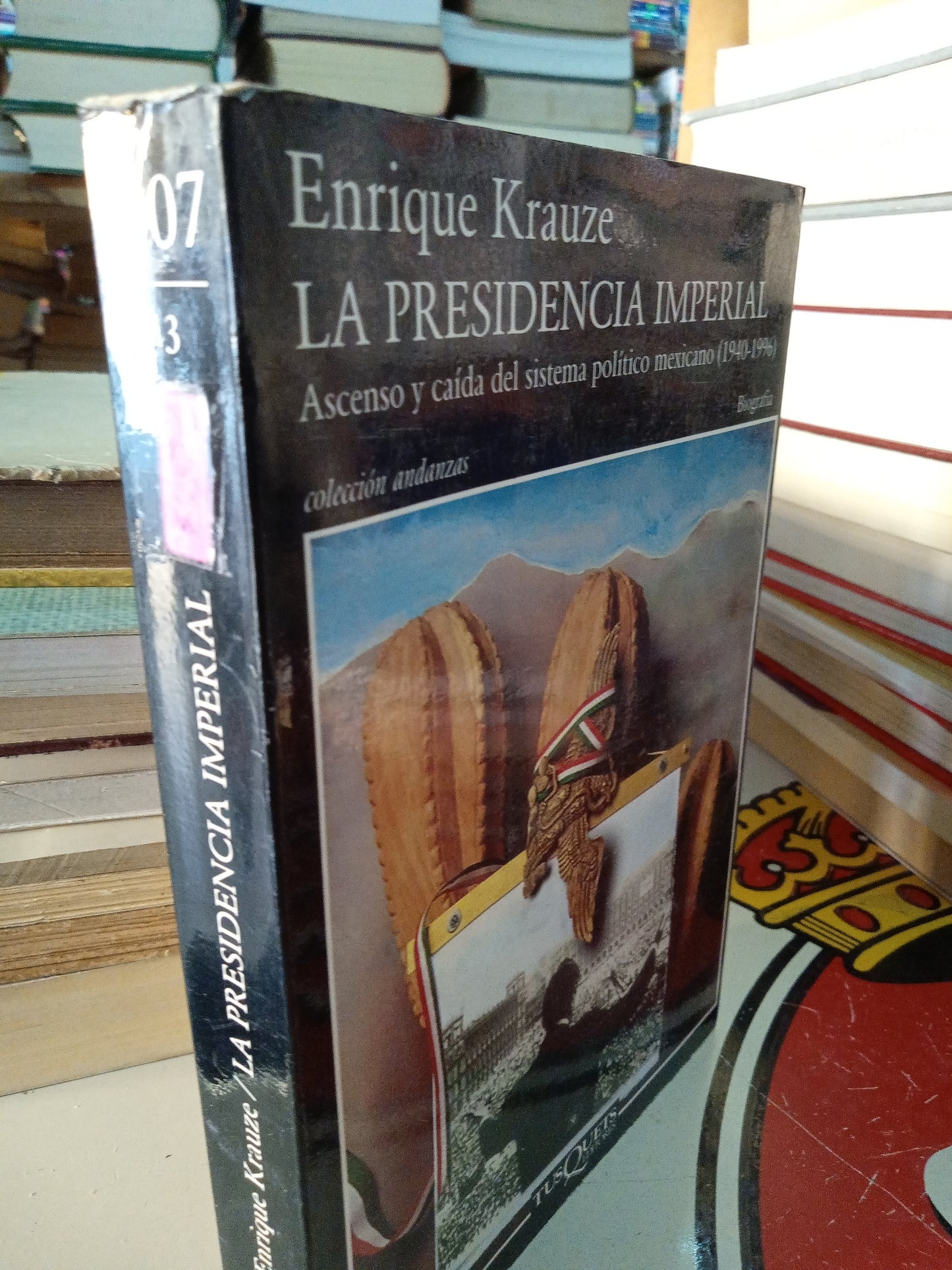 LA PRESIDENCIA IMPERIAL POR ENRIQUE KRAUZE USADO POLITICA LITERARIO 207