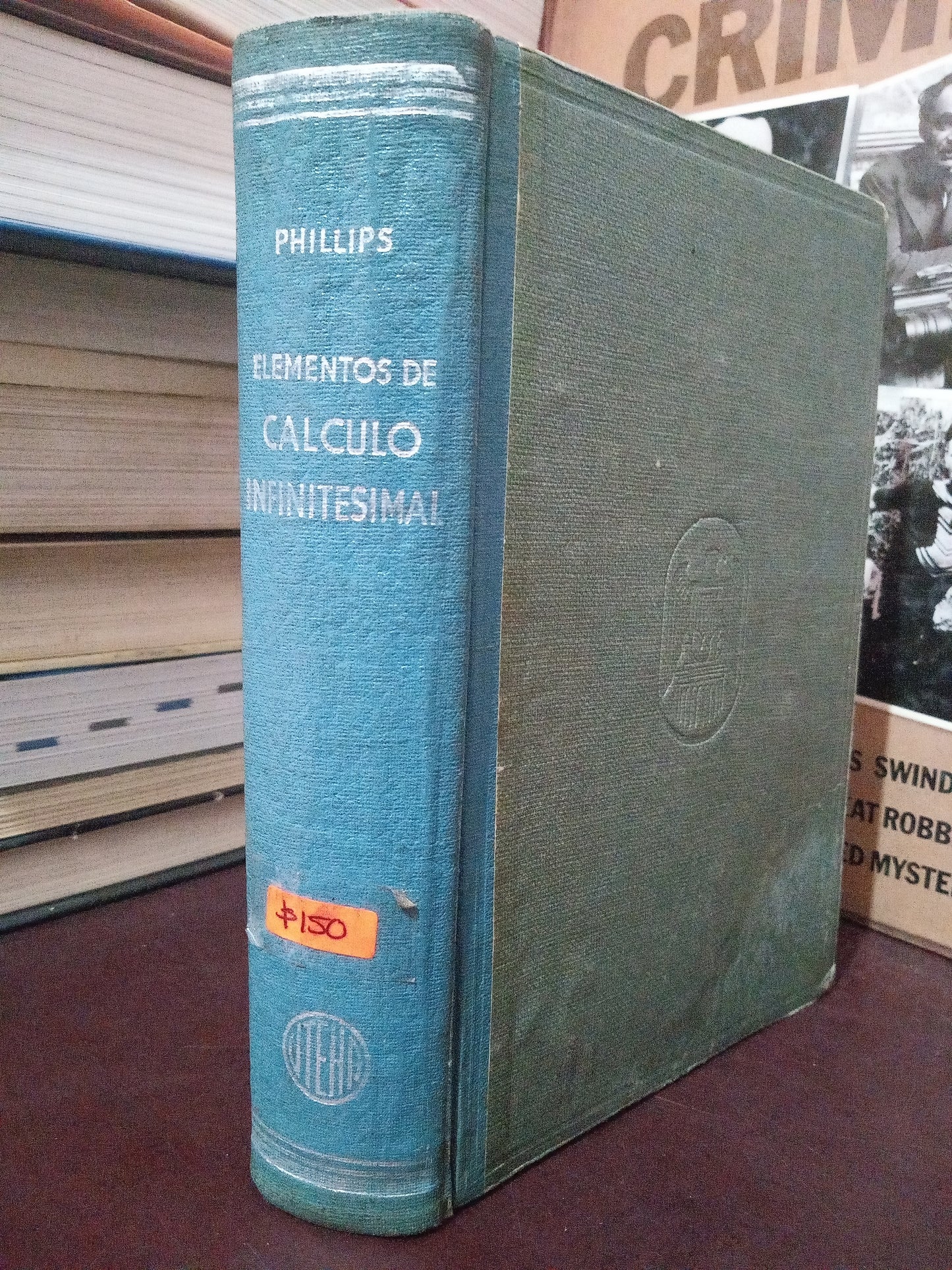 ELEMENTOS DE CALCULO INFINITESIMAL POR PHILLIPS USADO MATE LITERARIO 305