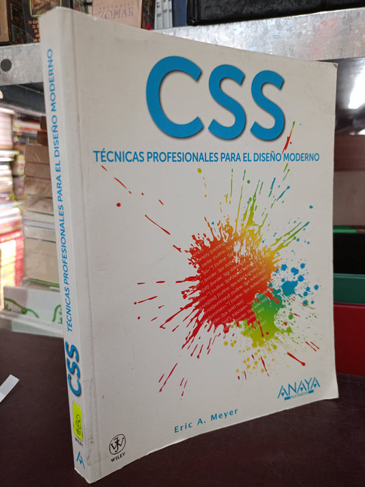 CSS TECNICAS PROFESIONALES PARA ELBDISEÑO MODERNO POR ERIC A MEYER USADO COMPUTO LITERARIO 305
