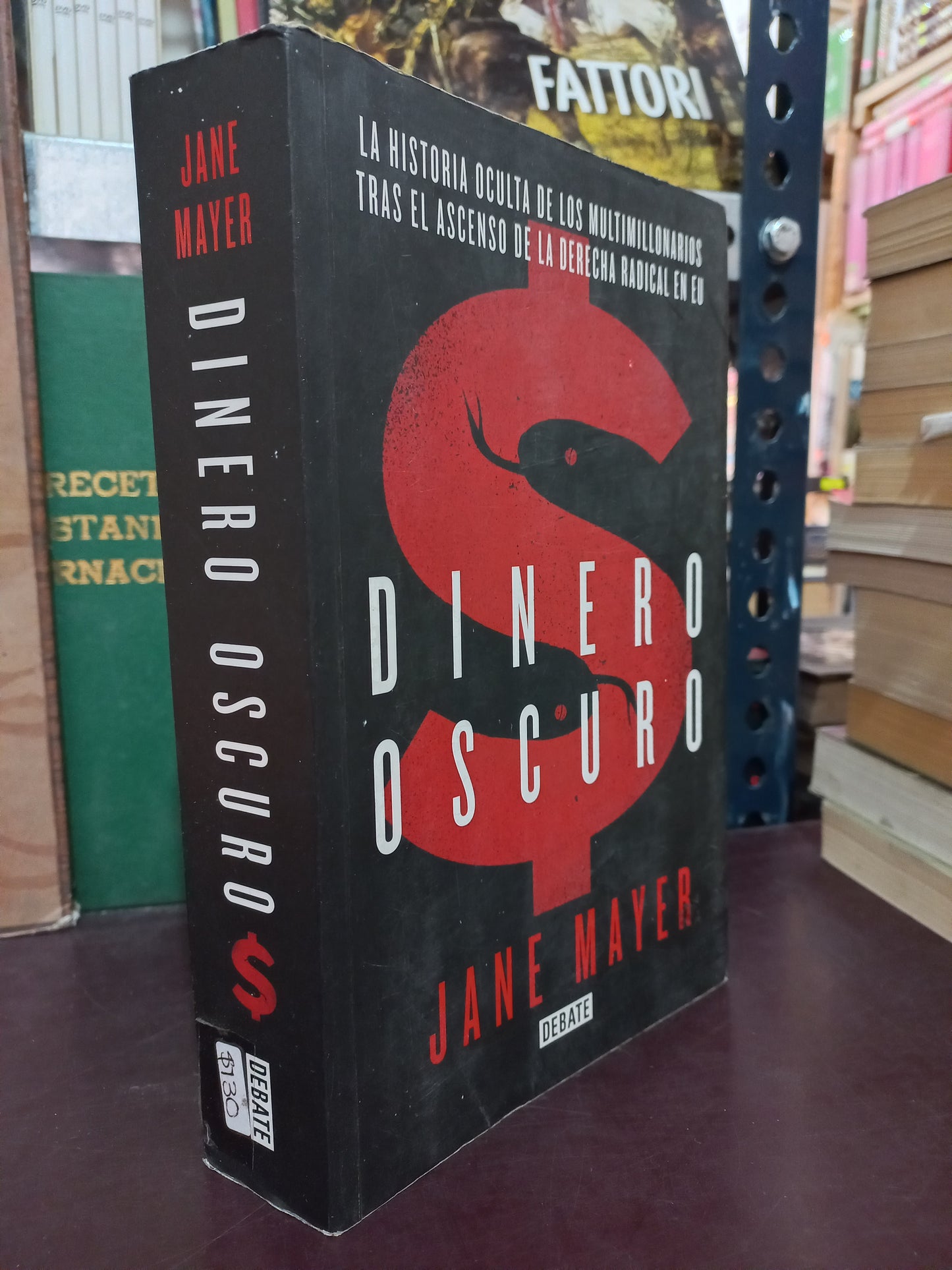 DINERO OSCURO POR JANE MAYER USADO POLÍTICA LITERARIO 305