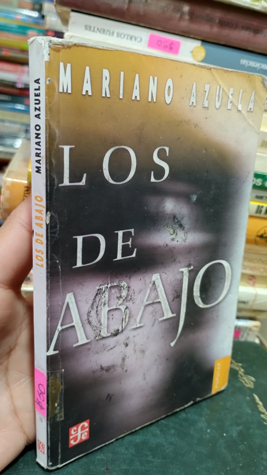 LOS DE ABAJO POR MARIANO AZUELA LIBRO USADO NOVELAS ALDAMA