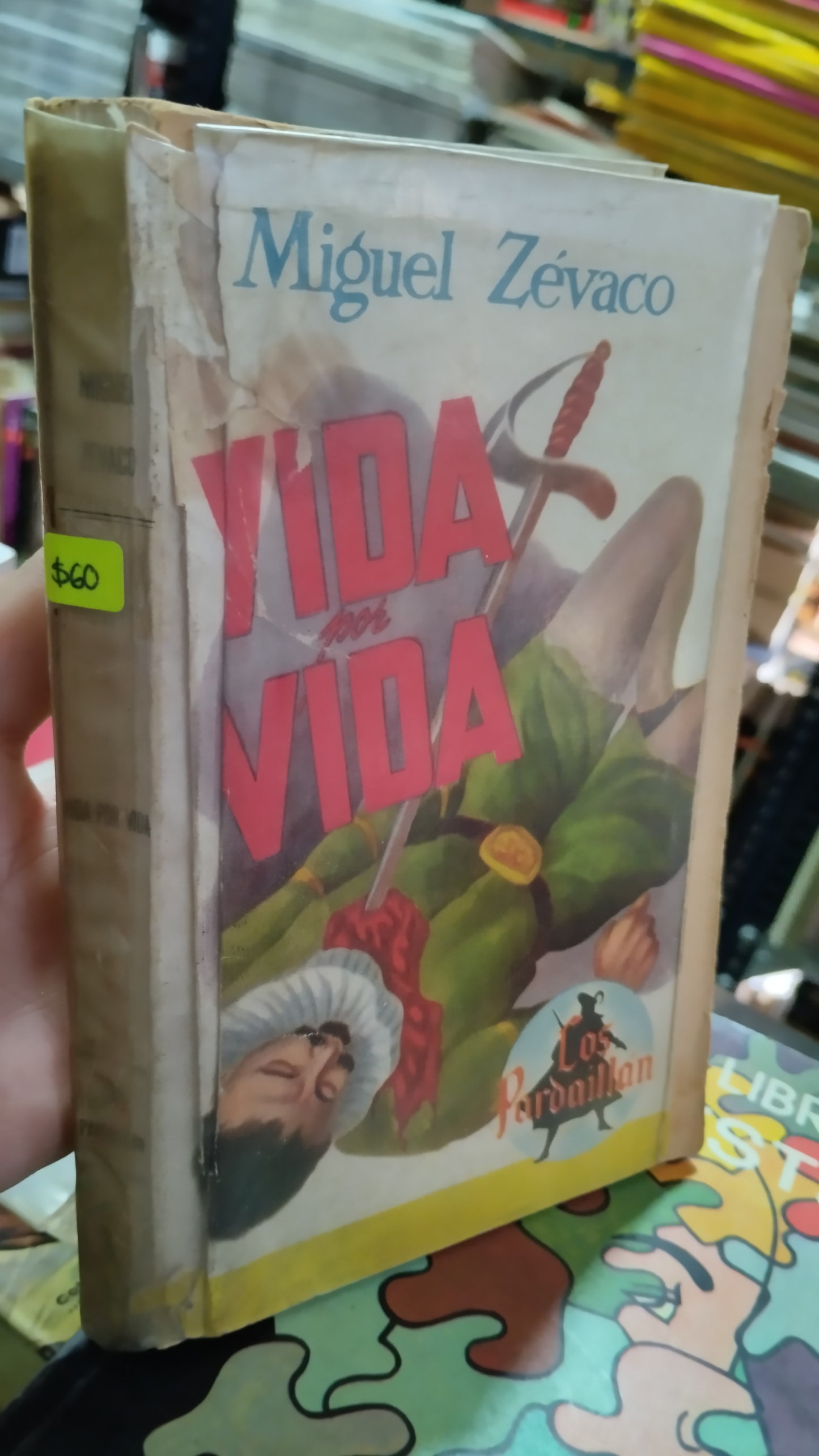 VIDA POR VIDA POR MIGUEL ZEVACO LIBRO USADO NOVELAS ALDAMA