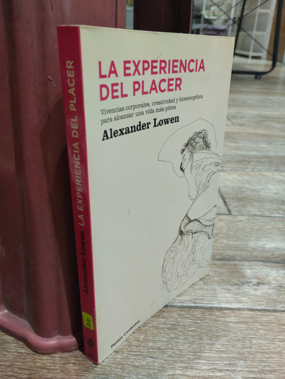 LA EXPERIENCIA DEL PLACER POR ALEXANDER LOWEN USADO SALUD JUAREZ 515