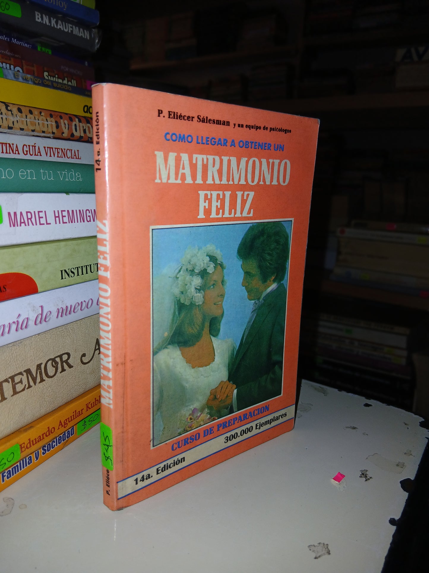 MATRIMONIO FELIZ POR P. ELIÉCER SÁLESMAN USADO SUPERACIÓN PERSONAL LITERARIO 207