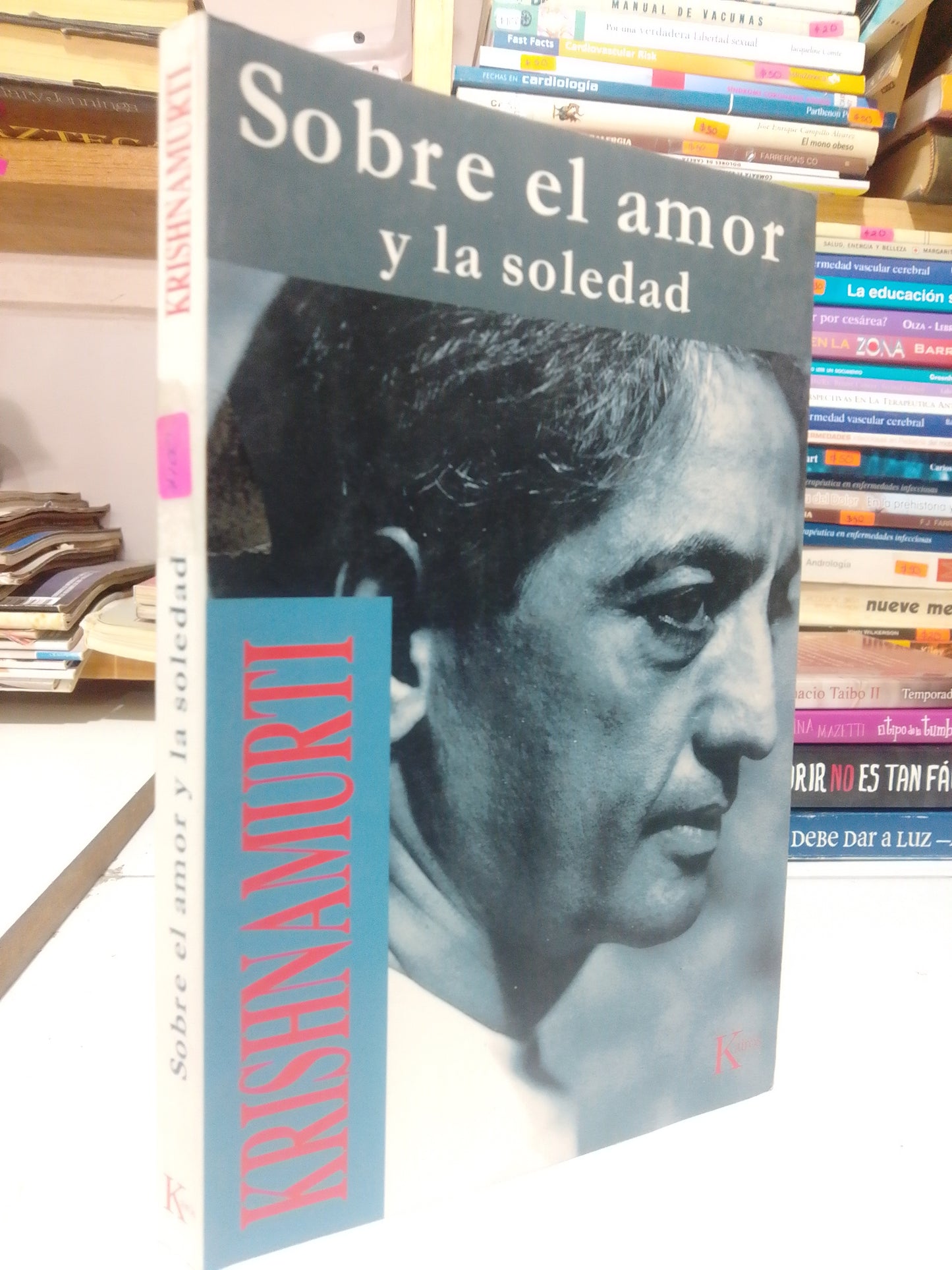 SOBRE EL AMOR Y LA SOLEDAD POR KRISHNAMURTI USADO NOVELA JUAREZ