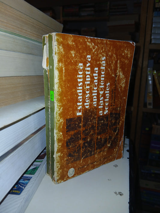 ESTADÍSTICA DESCRIPTIVA APLICADA A LAS CIENCIAS SOCIALES POR FERNANDO HOLGUÍN QUIÑONES USADO ESTADÍSTICA LITERARIO 207