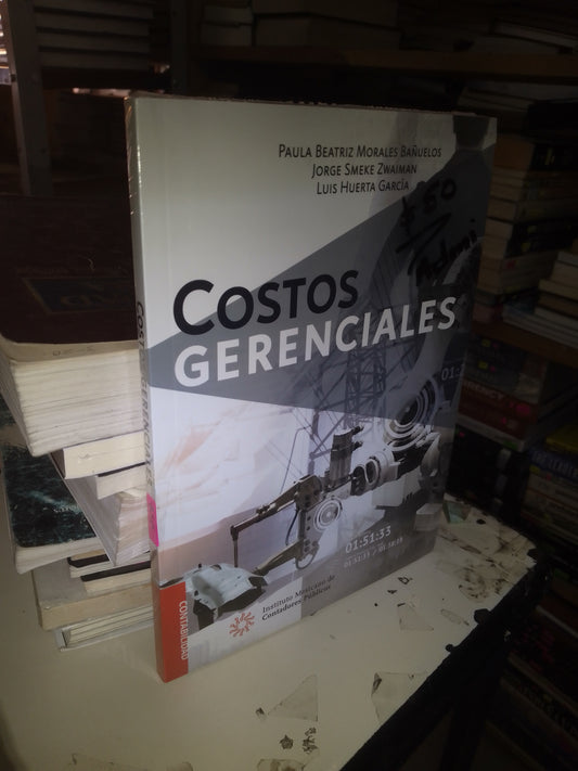COSTOS GERENCIALES (VARIOS AUTORES) USADO ADMINISTRACIÓN LITERARIO 207