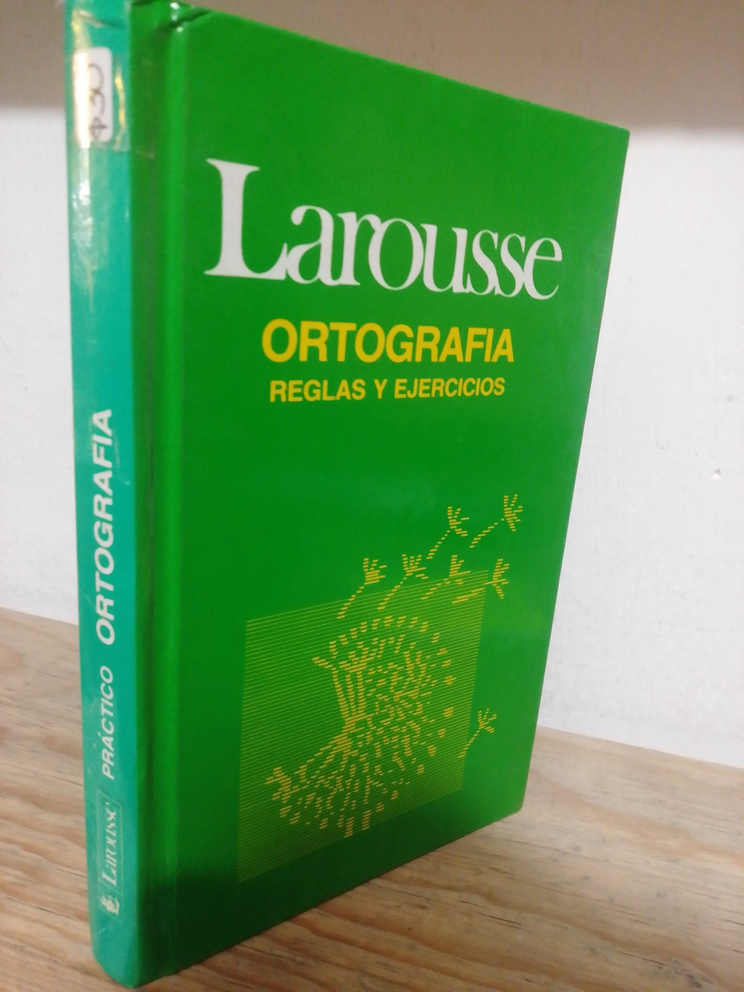 ORTOGRAFIA REGLAS Y EJERCICIOS LAROUSSE USADO EDUCACION JUAREZ