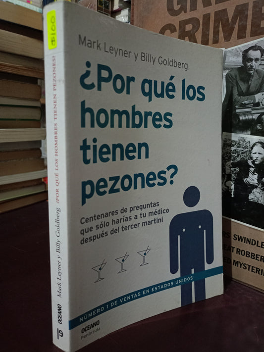 POR QUÉ LOS HOMBRES TIENEN PEZONES MARK LEYNER Y BILLY GOLDBERG USADO NOVELA LITERARIO 305