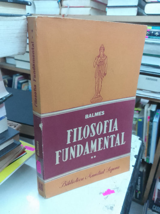 FILOSOFÍA FUNDAMENTAL POR BALMES USADO SOCIOLOGÍA LITERARIO 207