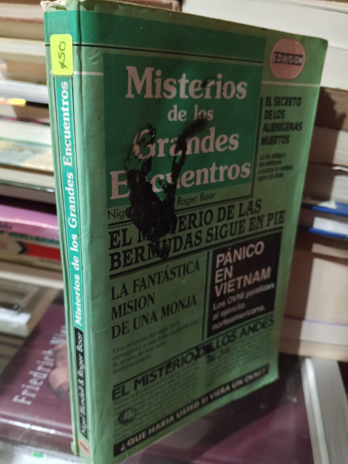MISTERIOS DE LOS GRANDES ENCUENTROS DE NIGEL BLUNDELL Y ROGER BOAR USADO NOVELA JUAREZ 507
