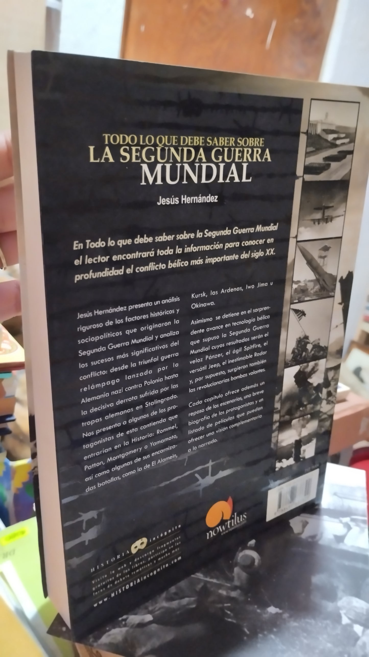 TODO LO QUE DEBE SABER SOBRE LA SEGUNDA GUERRA MUNDIAL POR JESÚS HERNÁNDEZ LIBRO USADO HISTORIA ALDAMA